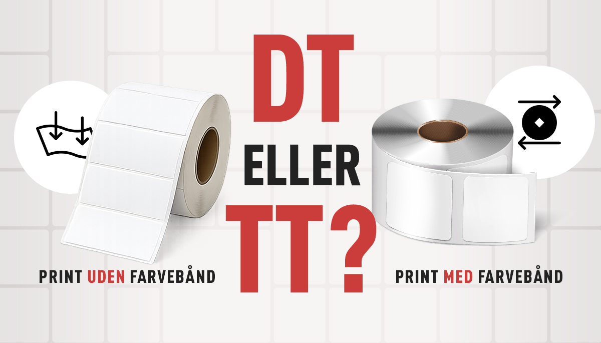 Skal du vælge DT eller TT labels? Skal du vælge DT eller TT labels?